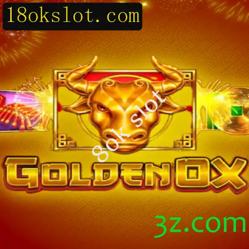 Descubra o Fascinante Mundo do GoldenOx: O Slot 8ok